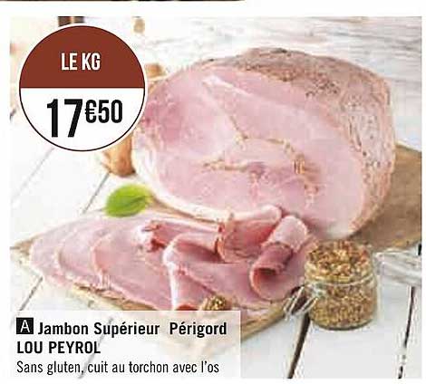 jambon supérieur périgord lou peyrol