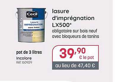 lasure d'imprégnation lx500 cecil