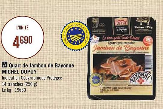 Quart De Jambon De Bayonne Michel Dupuy