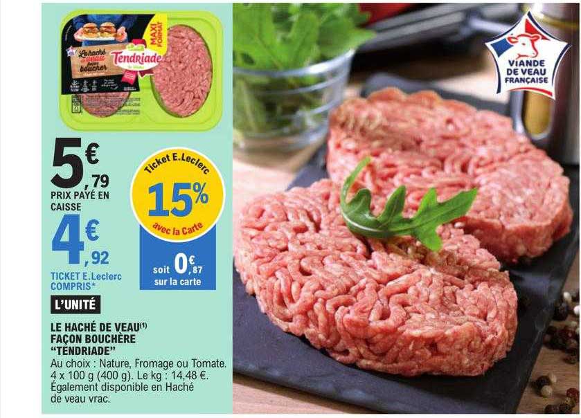 le haché de veau façon bouchère "tendriade"