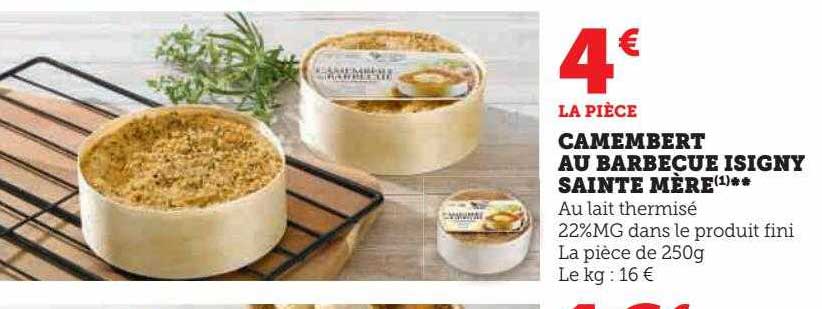 camembert au barbecue isigny sainte mère