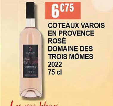 côteaux varois en provence rosé domaine des trois mômes 2022