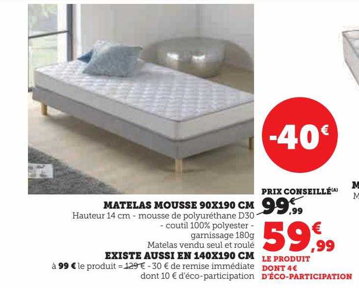 matelas mousse 90 x 190 cm existe aussi en 140 x 190 cm