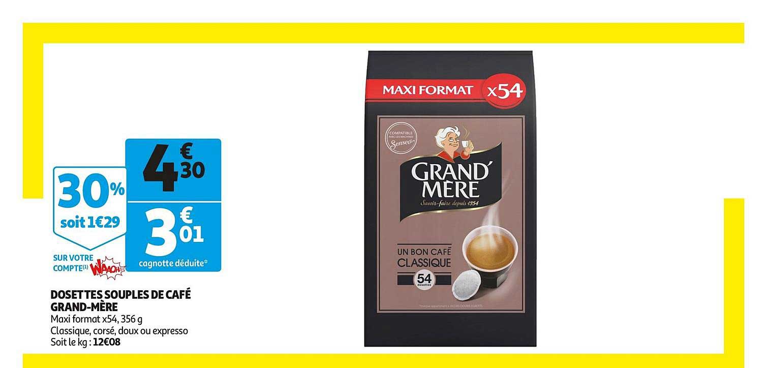 dosettes souples de café grand mère