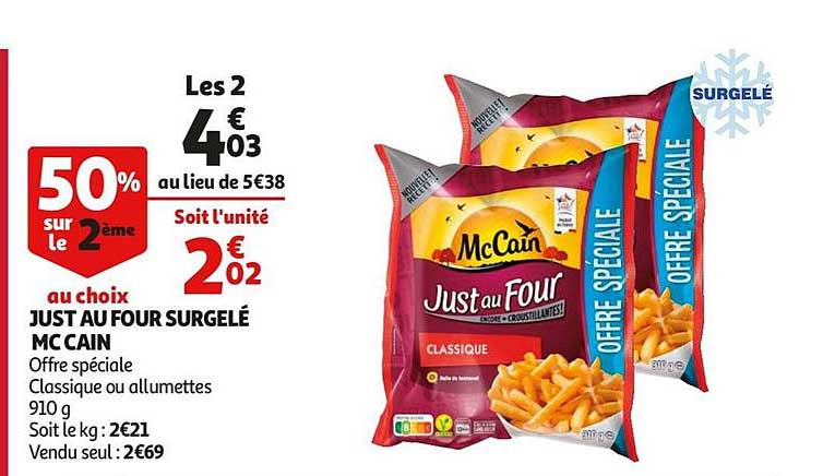 just au four surgelé mc cain 50% sur le 2ème au choix
