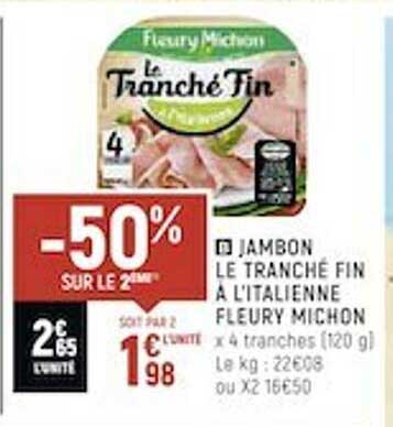 jambon le tranché fin à l'italienne fleury michon