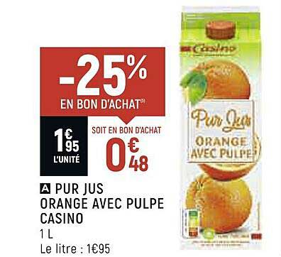 Pur Jus Orange Avec Pulpe Casino