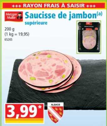 Saucisse De Jambon Supérieure Metzger Muler
