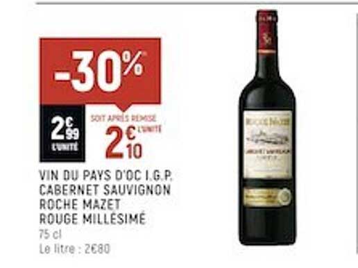 vin du pays d'oc i.g.p. cabernet sauvignon roche mazet rouge millésimé