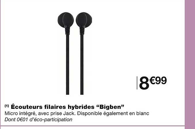 écouteurs filaires hybrides "bigben"