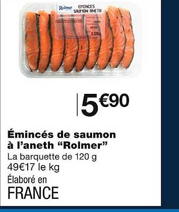 émincés de saumon à l'aneth "rolmer"