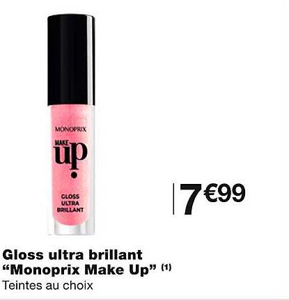 gloss ultra brillant "monoprix make up"