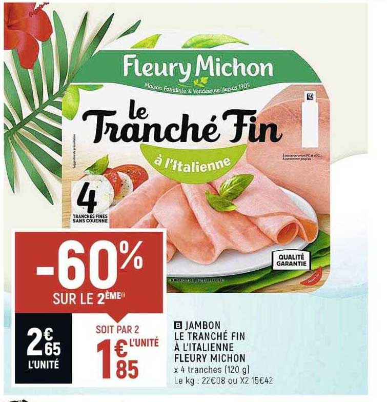 jambon le tranché fin à l'italienne fleury michon