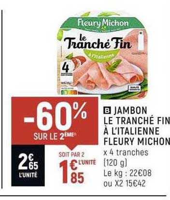 jambon le tranché fin à l'italienne fleury michon