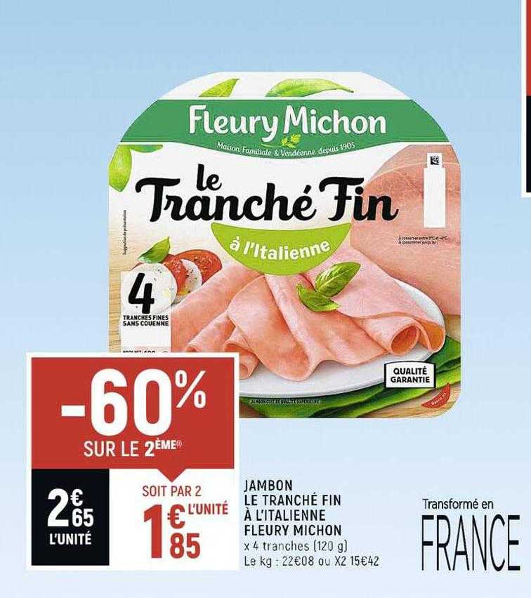 jambon le tranché fin à l'italienne fleury michon