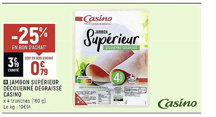 Jambon Supèrieur Découenné Dégraissé Casino