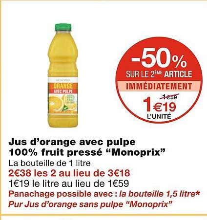 Jus D'orange Avec Pulpe 100% Fruit Pressé "monoprix"