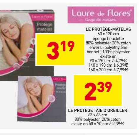 le protège-matelas, le protège taie d'oreiller