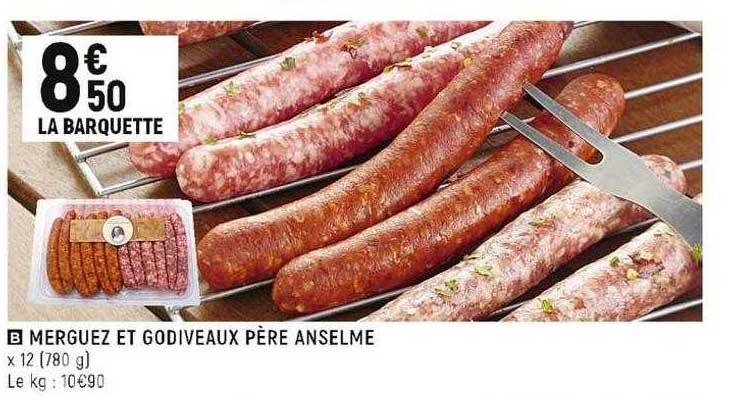merguez et godivaux père anselme