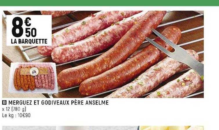merguez et godiveaux père anselme