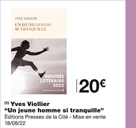 yves viollier "un jeune homme si tranquille"