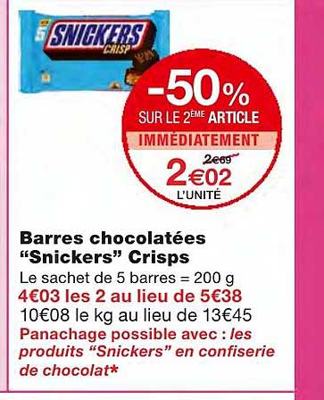 barres chocolatées snickers crisps -50% sur le 2ème article immédiatement