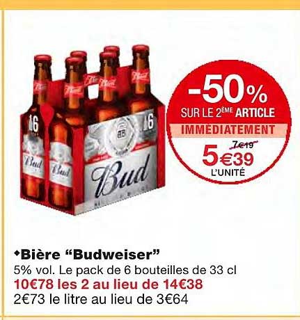 bière "budweiser" -50% sur le 2ème article immédiatement