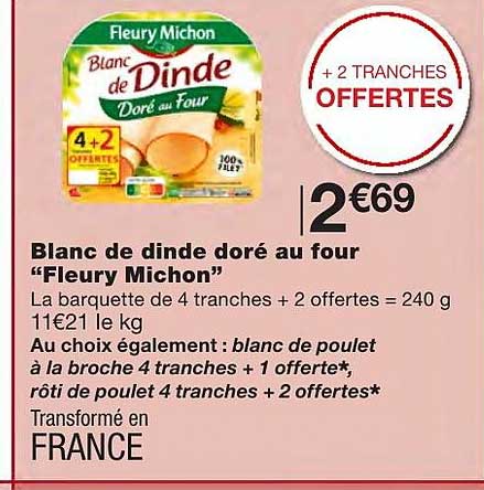 blanc de dinde doré au four "fleury michon" + 2 tranches offertes