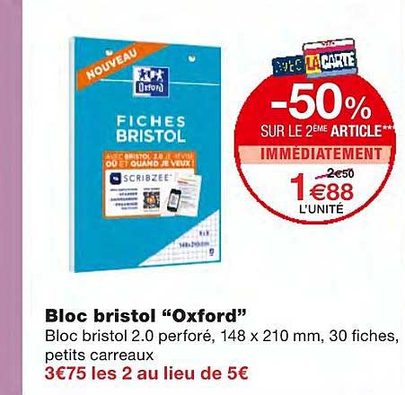 bloc bristol oxford -50% sur le 2ème article immédiatement