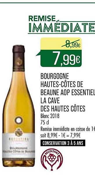 bourgogne hautes côtes de beaune aop essentiel la cave des hautes côtes remise immédiate