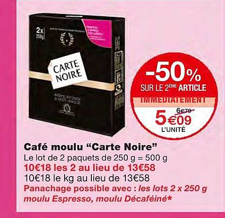 café moulu carte noire -50% sur le 2ème article immédiatement