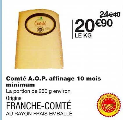 comté a.o.p. affinage 10 mois minimum