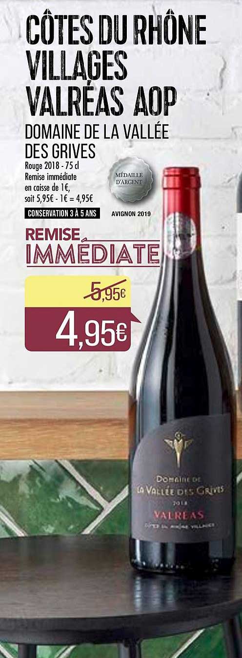 côtes du rhône villages valréas aop domaine de la vallée des grives remise immédiate