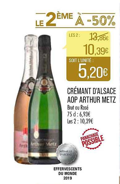 crémant d'alsace aop arthur metz le 2ème à -50%