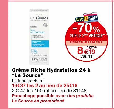 crème riche hydratation 24h "la source" -70% sur le 2ème article immédiatement