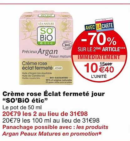 crème rose éclat fermeté jour "so'bio étic" -70% sur le 2ème article immédiatement