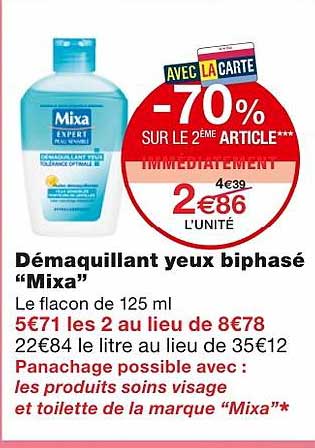 démaquillant yeux biphasé "mixa" -70% sur le 2ème article immédiatement
