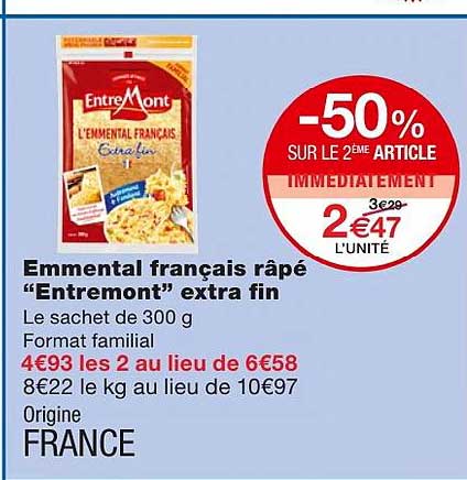 emmental français râpé "entremont" extra fin -50% sur le 2ème article immédiatement