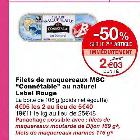 filets de maquereaux msc connétable au naturel label rouge -50% sur le 2ème article immédiatement