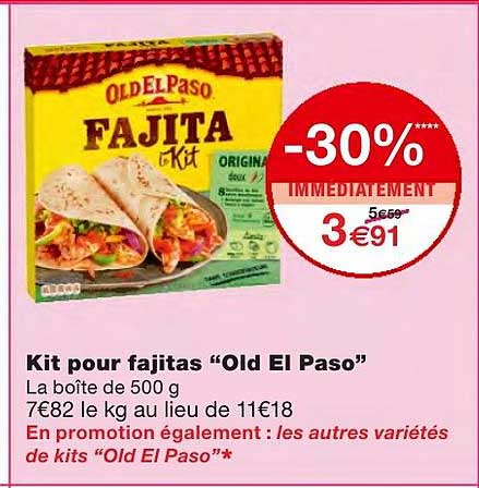 kit pour fajitas old el paso -30% immédiatement