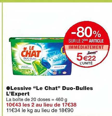 lessive "le chat" duo bulles l'expert -80% sur le 2ème article immédiatement