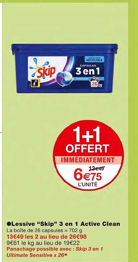 lessive "skip" 3 en 1 active clean 1+1 offert immédiatement