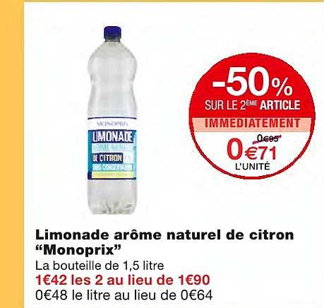 limonade arôme naturel de citron "monoprix" -50% sur le 2ème article immédiatement