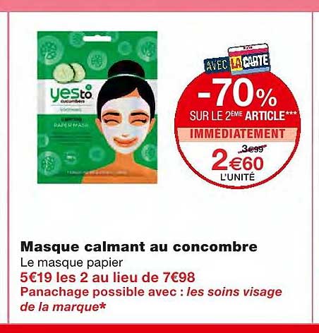 masque calmant au concombre -70% sur le 2ème article immédiatement