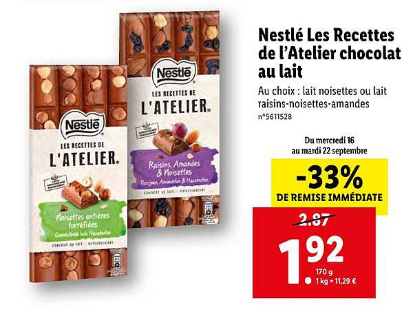nestlé les recettes de l'atelier chocolat au lait -33% de remise immédiate