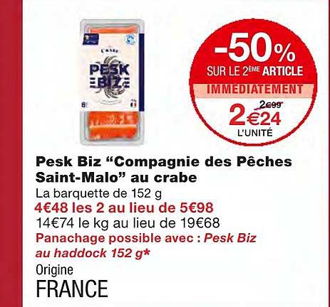 pesk biz "compagnie des pêches saint malo" au crabe -50% sur le 2ème article immédiatement