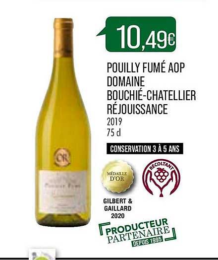 pouilly fumé aop domaine bouchié chatellier réjouissance