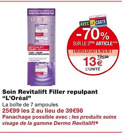 soin revitalift filler repulpant "l'oréal" -70% sur le 2ème article immédiatement