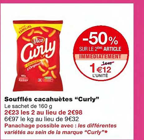 soufflés cacahuètes curly -50% sur le 2ème article immédiatement