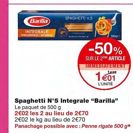 spaghetti n°5 integrale barilla -50% sur le 2ème article immédiatement